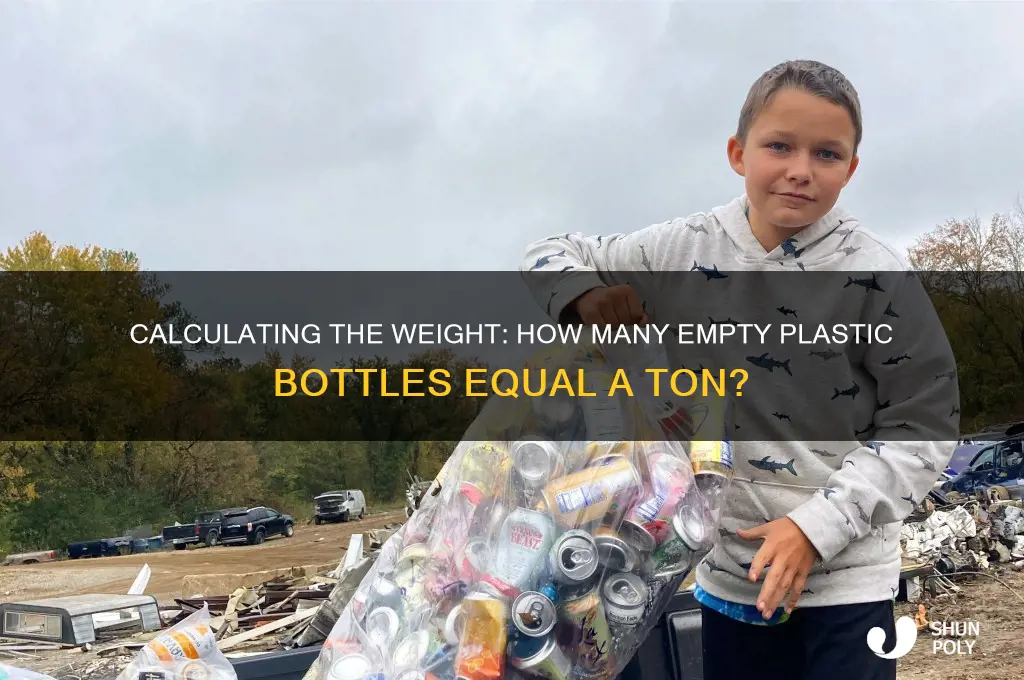 how many empty plastic bottles make a ton