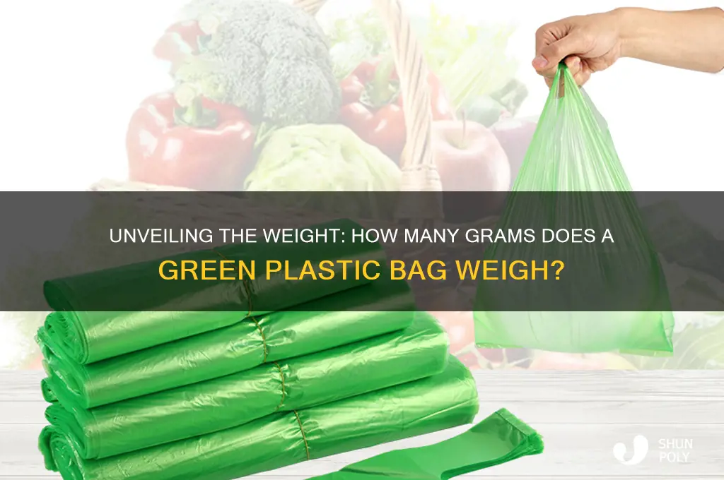 how many grams is a green plastic bag