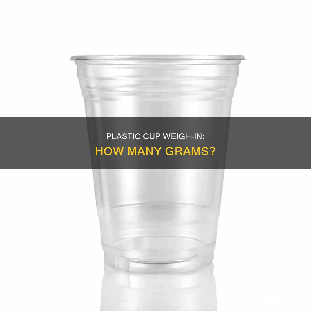 how many grams is a plastic cup