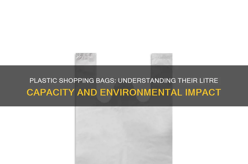 how many litres is a plastic shopping bag