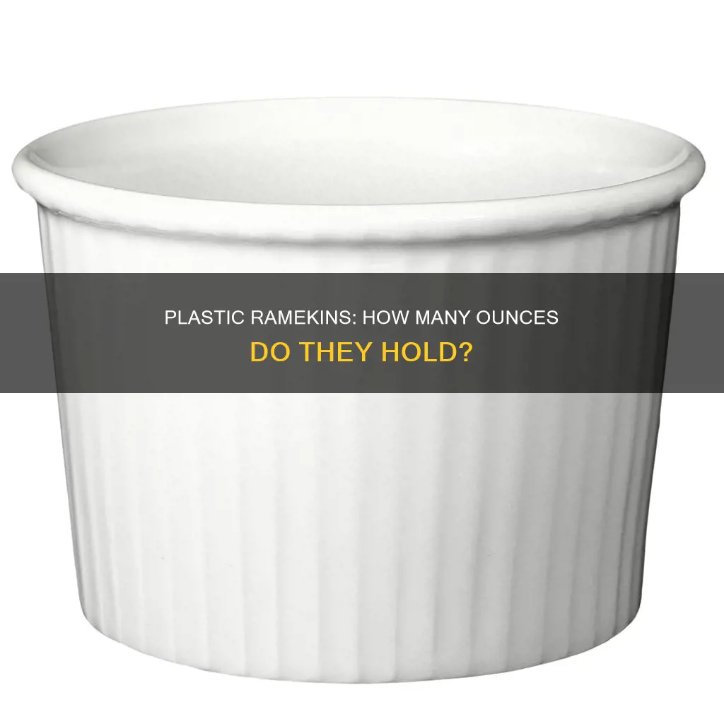 how many ounces in a plastic ramekin