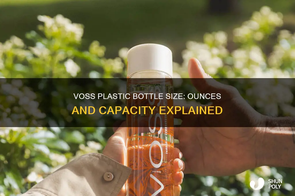 how many ounces in a voss plastic bottle