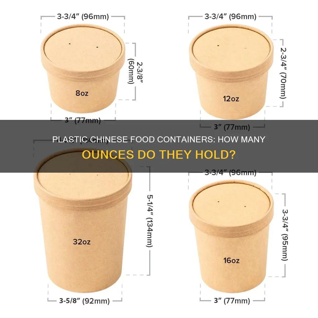 how many ounces in plastic chinese food container