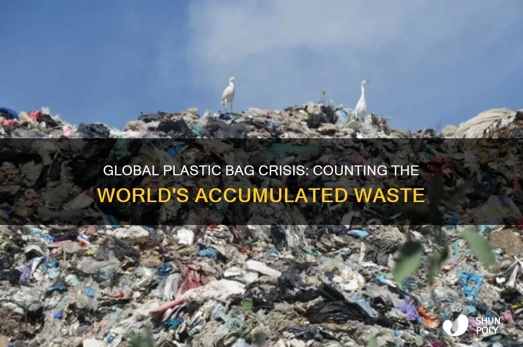 how many plastic bags are in the world