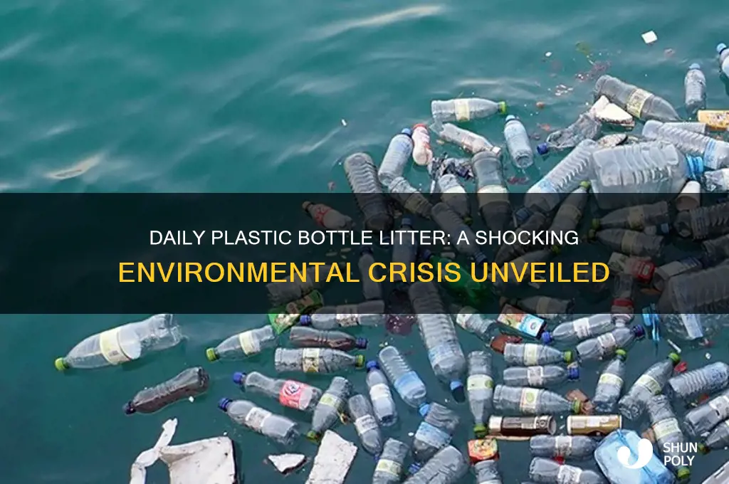 how many plastic bottles are littered each day