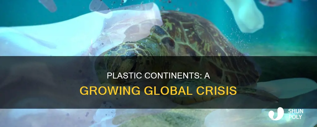 how many plastic continents are there
