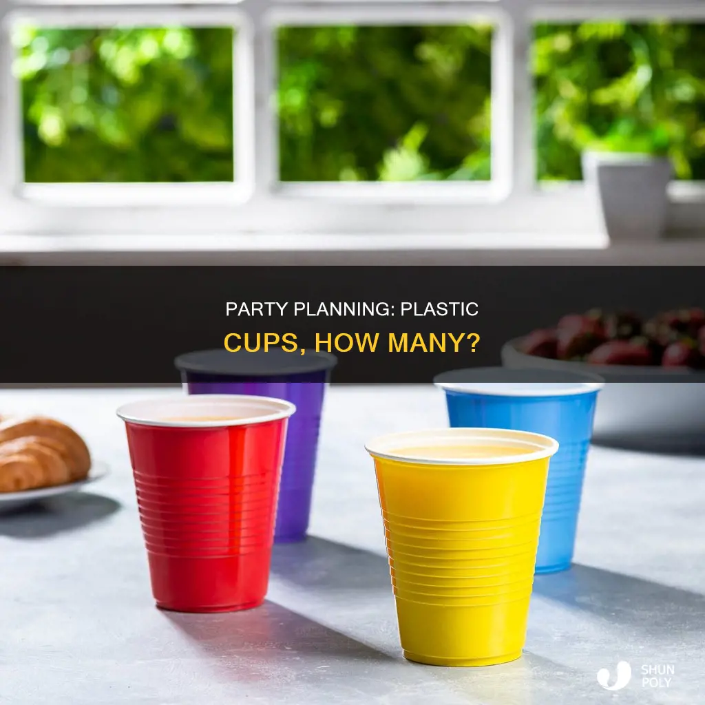 how many plastic cups for party