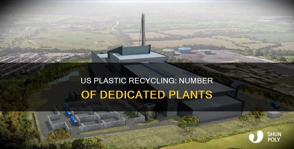 how many plastic recycling plants are in the us