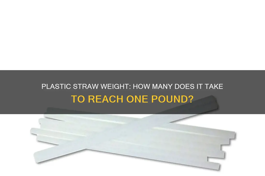 how many plastic strws to get to one pound