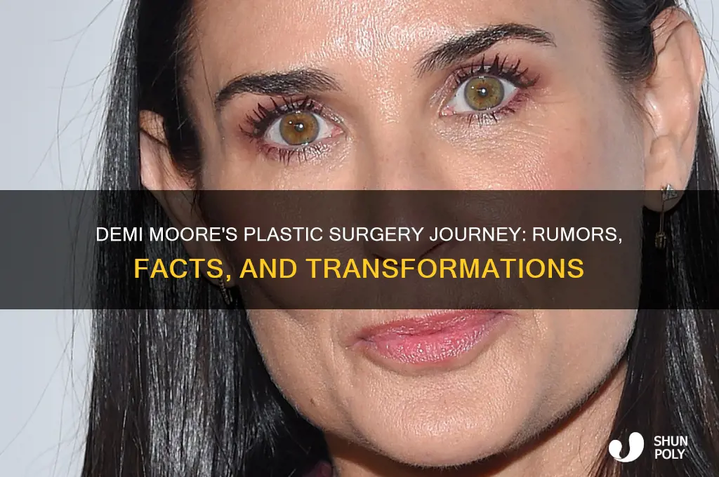 how many plastic surgeries has demi moore had