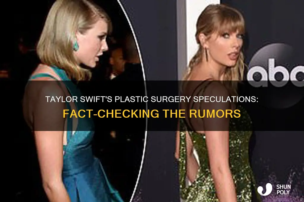 how many plastic surgeries has taylor swift had