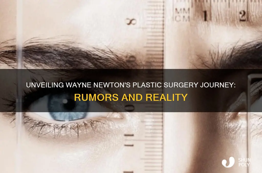 how many plastic surgeries has wayne newton had