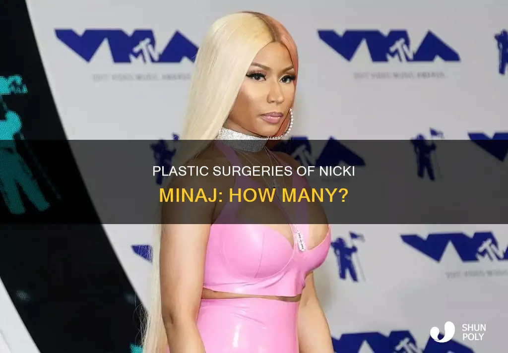how many plastic surgeriesdud nicki minaj have