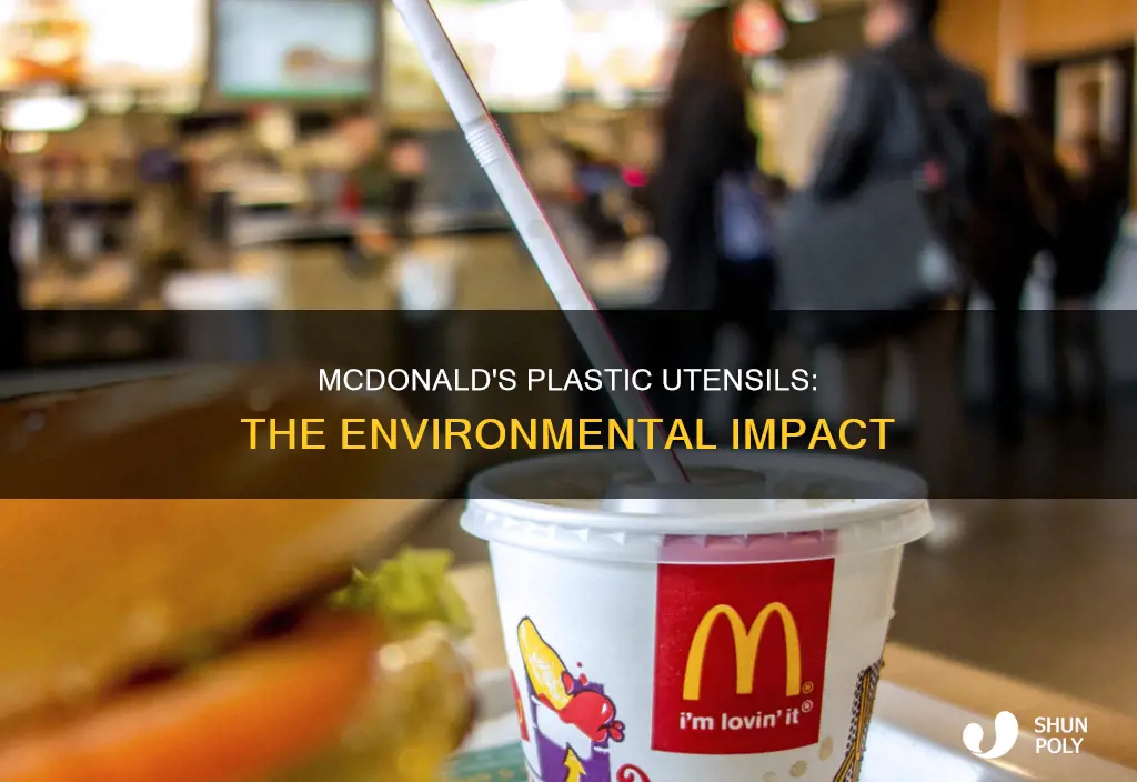 how many plastic utensils does mcdonalds