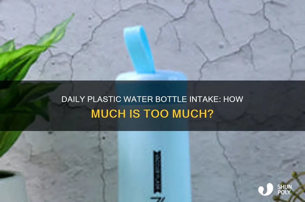 how many plastic water bottles should you drink a day