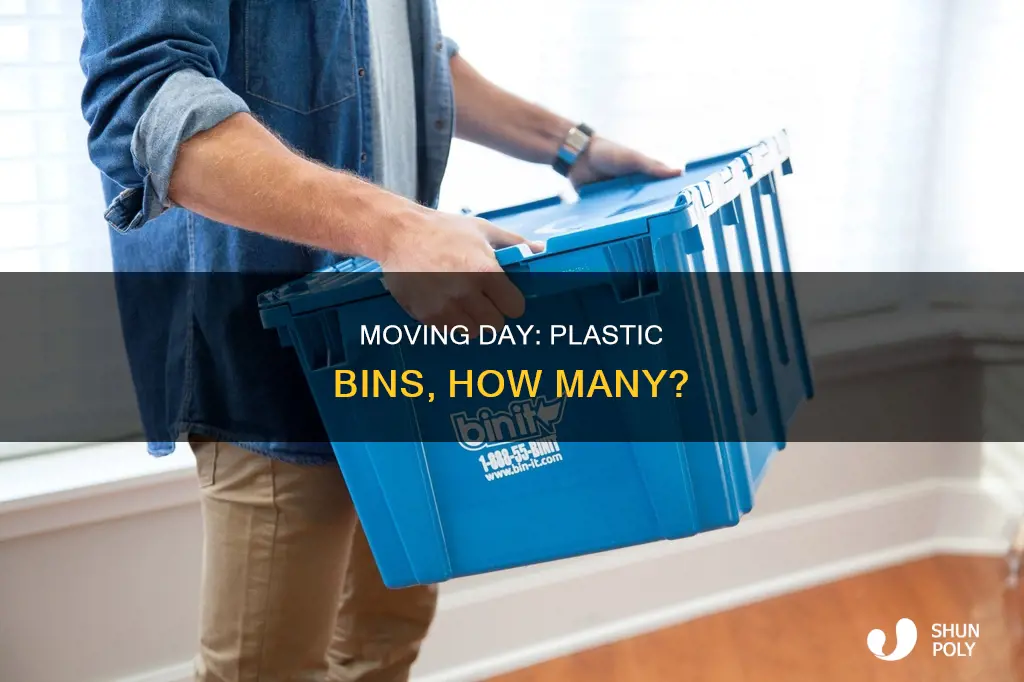 how many plastics bins needed to move