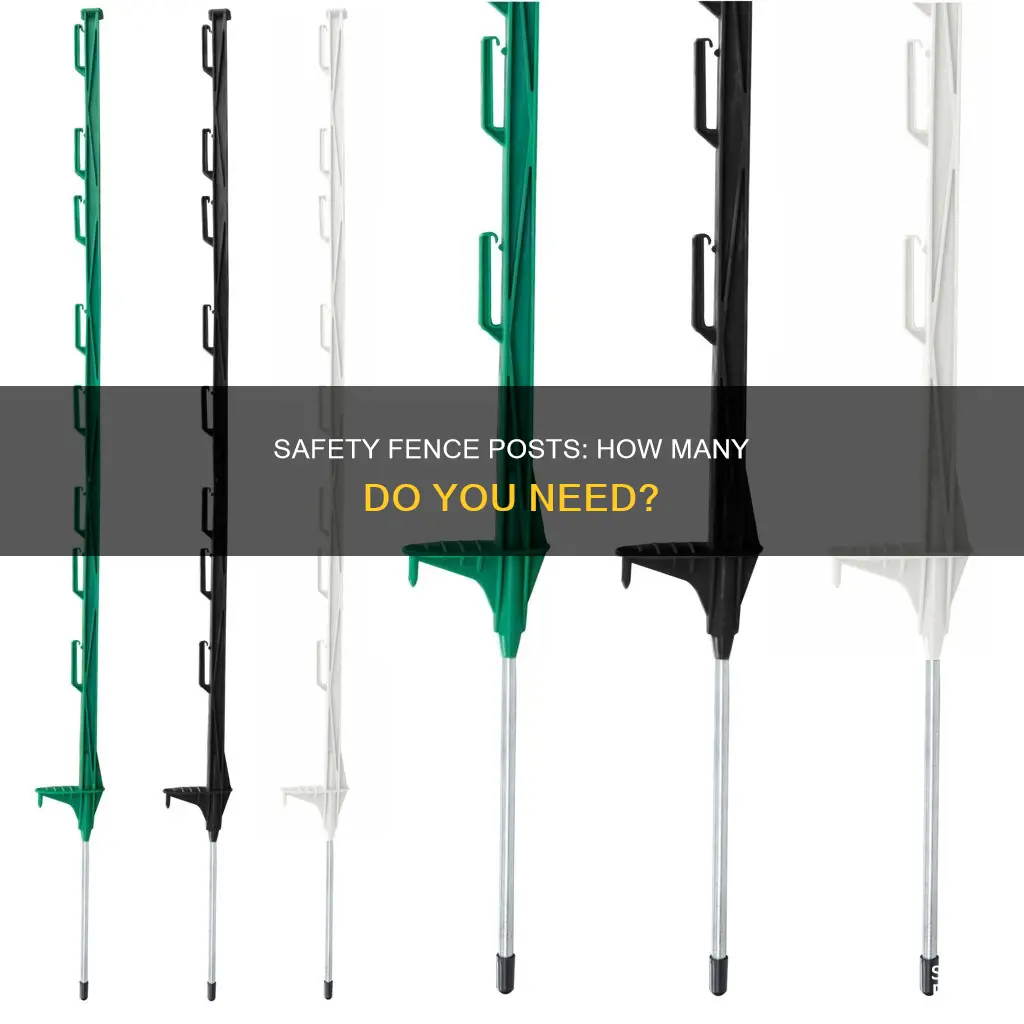 how many posts for plastic safety fence