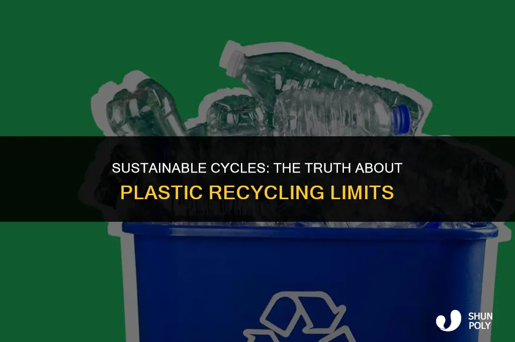 how many times can you recycle plastic