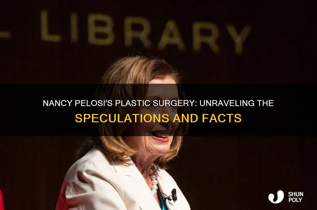 how many times has pelosi had plastic surgery