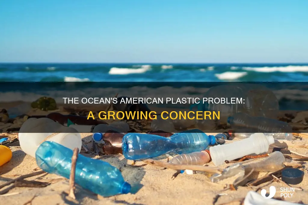 how much american plastic is in the ocean