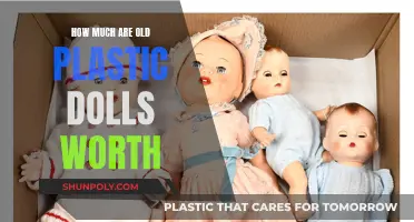 Old Plastic Dolls: Worth a Fortune or Not?