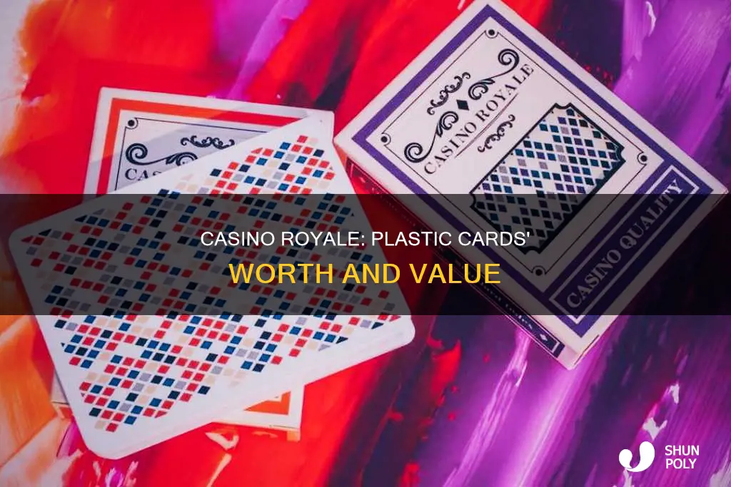 how much are the plastic cards worth in casino royale