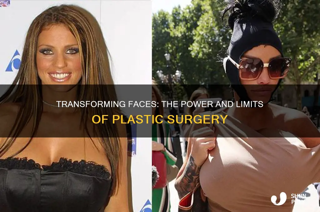 how much can plastic surgery change your face