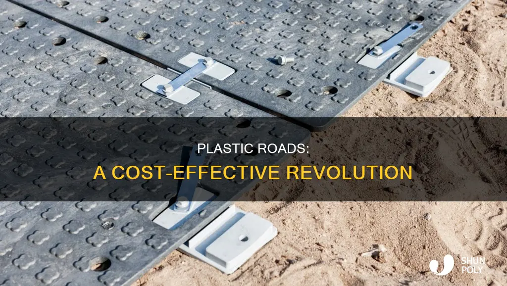 how much cheaper are plastic roads