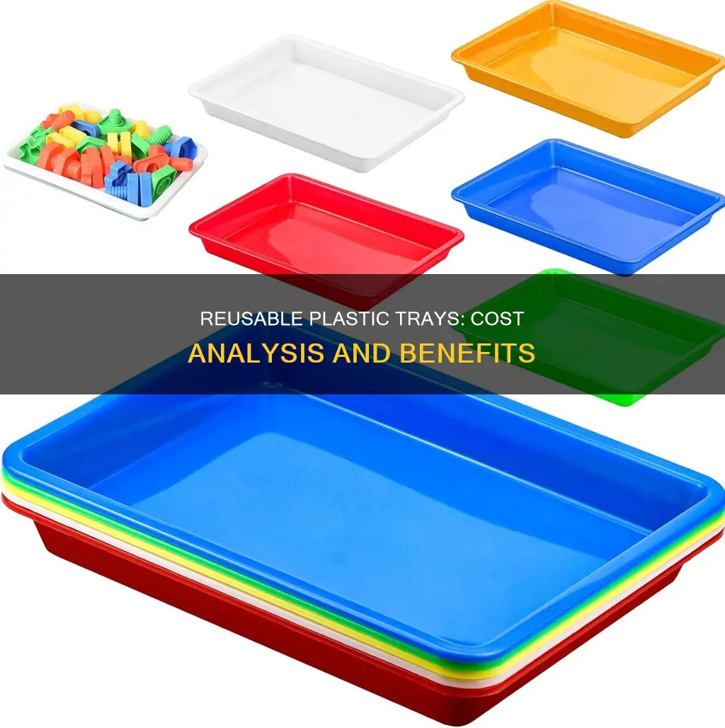 how much do reusable plastic trays cost