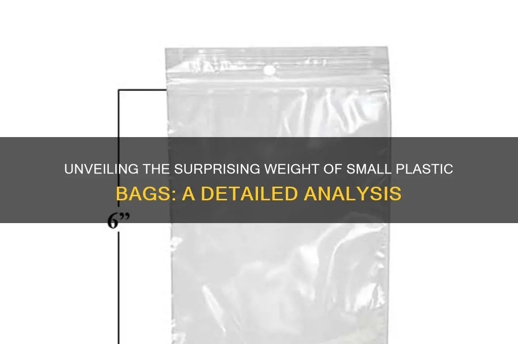 how much do small plastic bags weigh