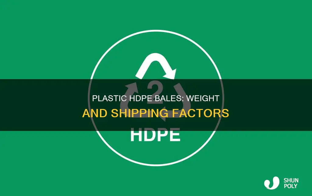 how much does a bale of plastic hdpe 2 weigh