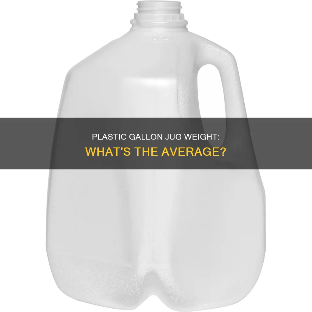 how much does a plastic gallon jug weigh