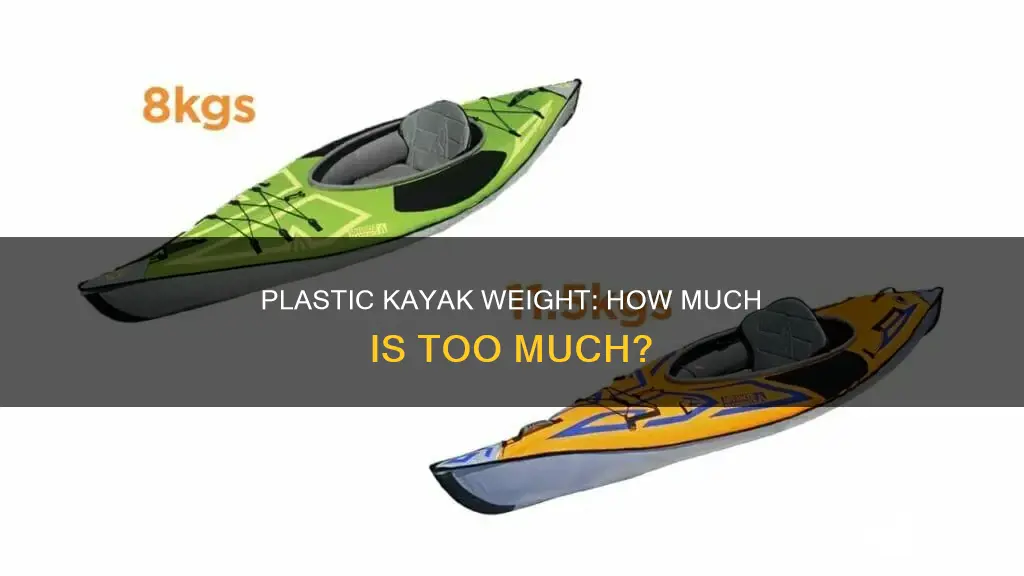 how much does a plastic kayak weigh