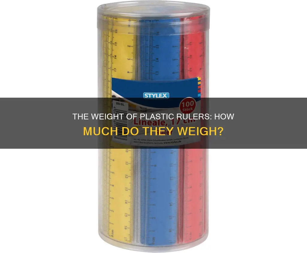 how much does a plastic ruler weigh