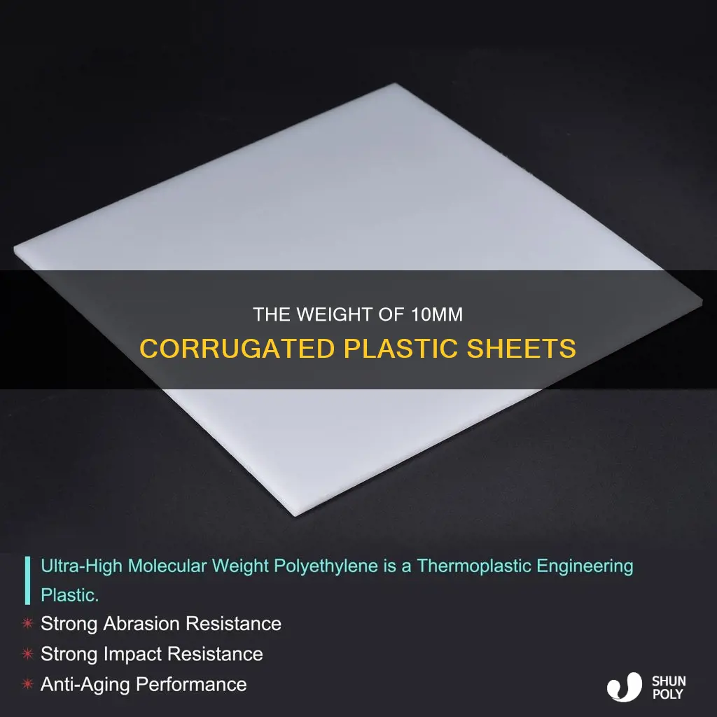 how much does a sheet of 10mm corrugated plastic weigh