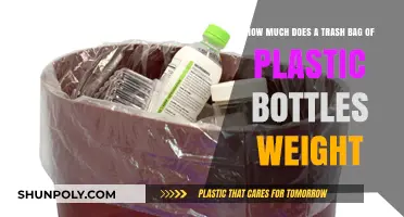 How Heavy is a Trash Bag Full of Plastic Bottles?