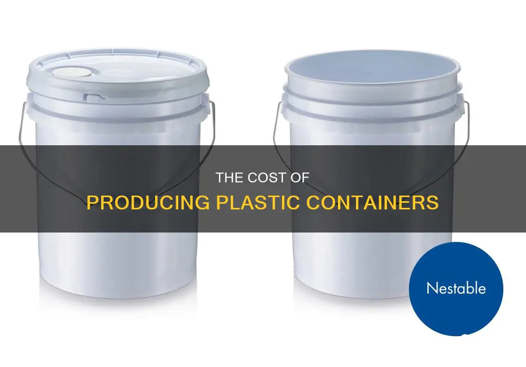 how much does it cost to make a plastic container