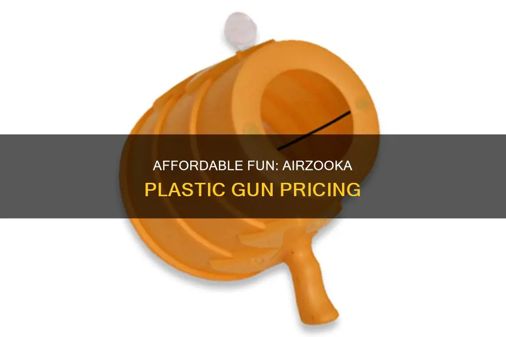 how much for a plastic airzooka