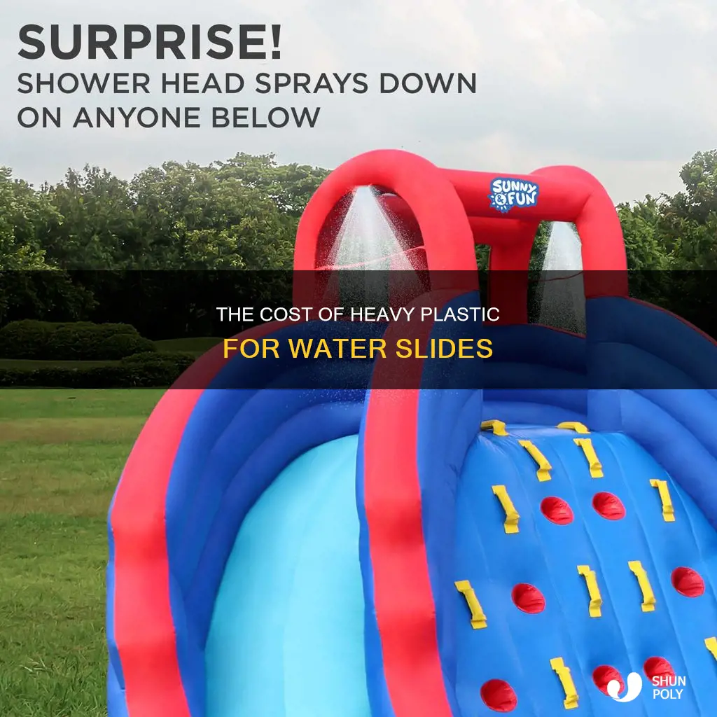 how much is heavy plastic to make a water slide