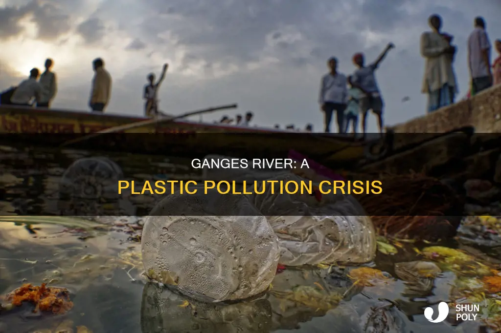 how much plastic is in the ganges river