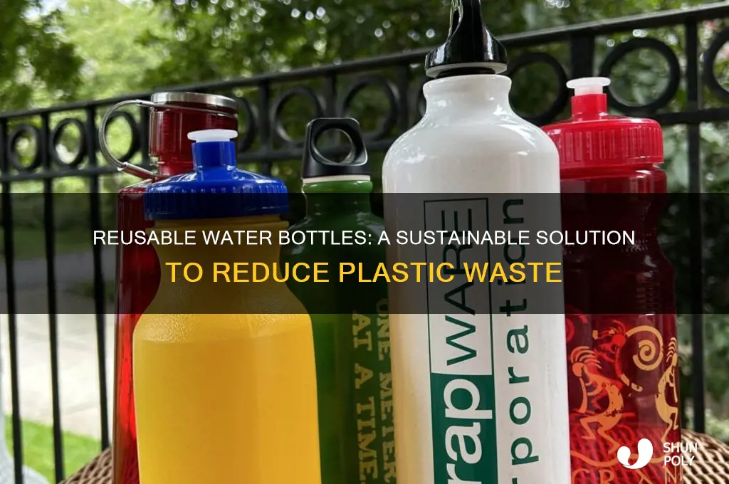 how much plastic is reduced by reusable water bottles