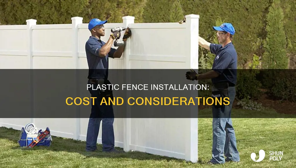 how much to have a plastic fence installed