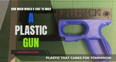 Building a Plastic Gun: What's the Cost?