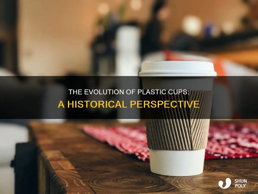 how old have plastic cups been around