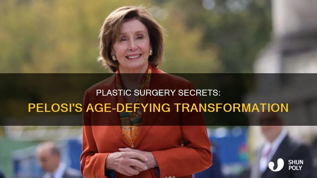 how old is nancy pelosi plastic surgerty