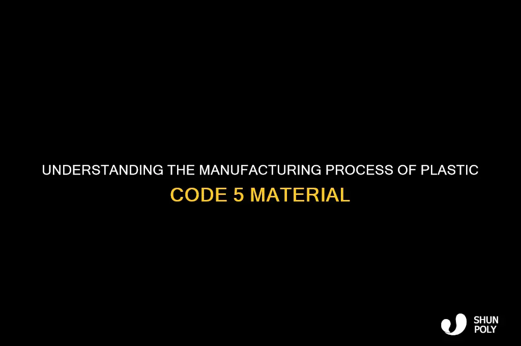 how plastic code 5 is made