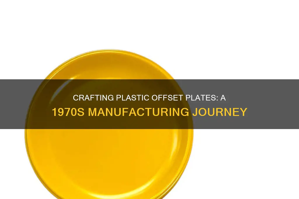 how plastic offset plates were made in the 70s