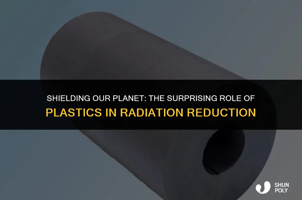 how plastics reduce radiation