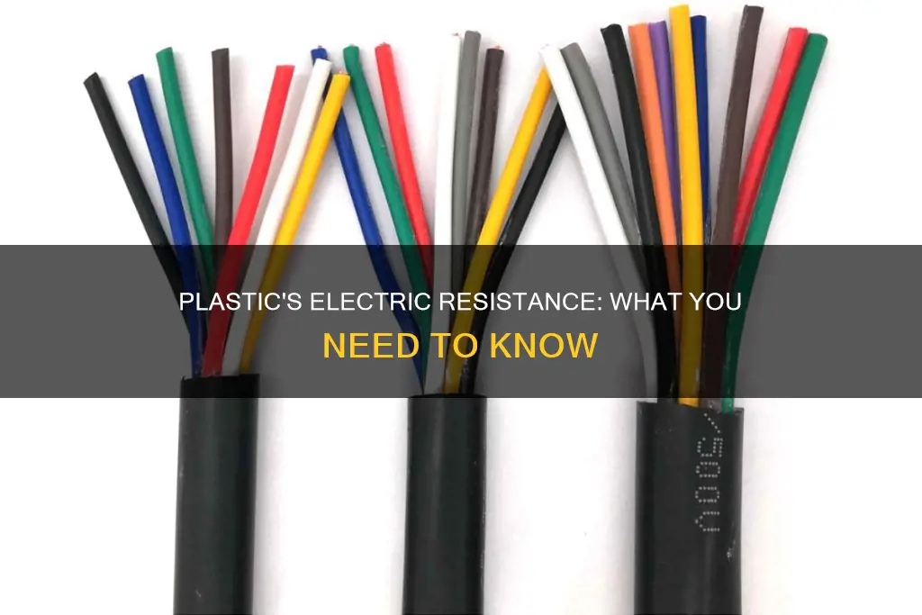 how resistant is plastic to electric