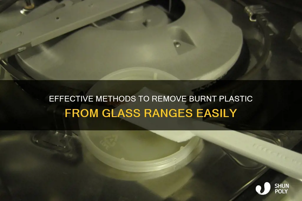 how ro remove burnt plastic of a glass range